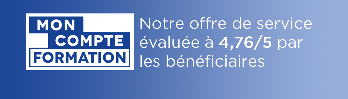 Image comportant le logo Mon Compte Formation et indiquant que les bénéficiaires du CPF évaluent notre offre de service à 4,76/5